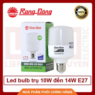 RẠNG ĐÔNG, BH 2 năm, Bóng đèn led bulb trụ 10W đến 14W E27 siêu sáng hàng Việt Nam - Chất lượng cao