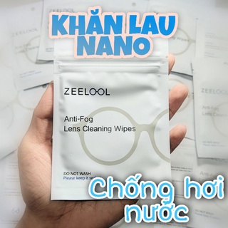 Khăn nano Zeelool chống hơi nước, Khăn lau kính chống bám hơi nước , chống mờ kính ZEELOOL. Micasa glasses
