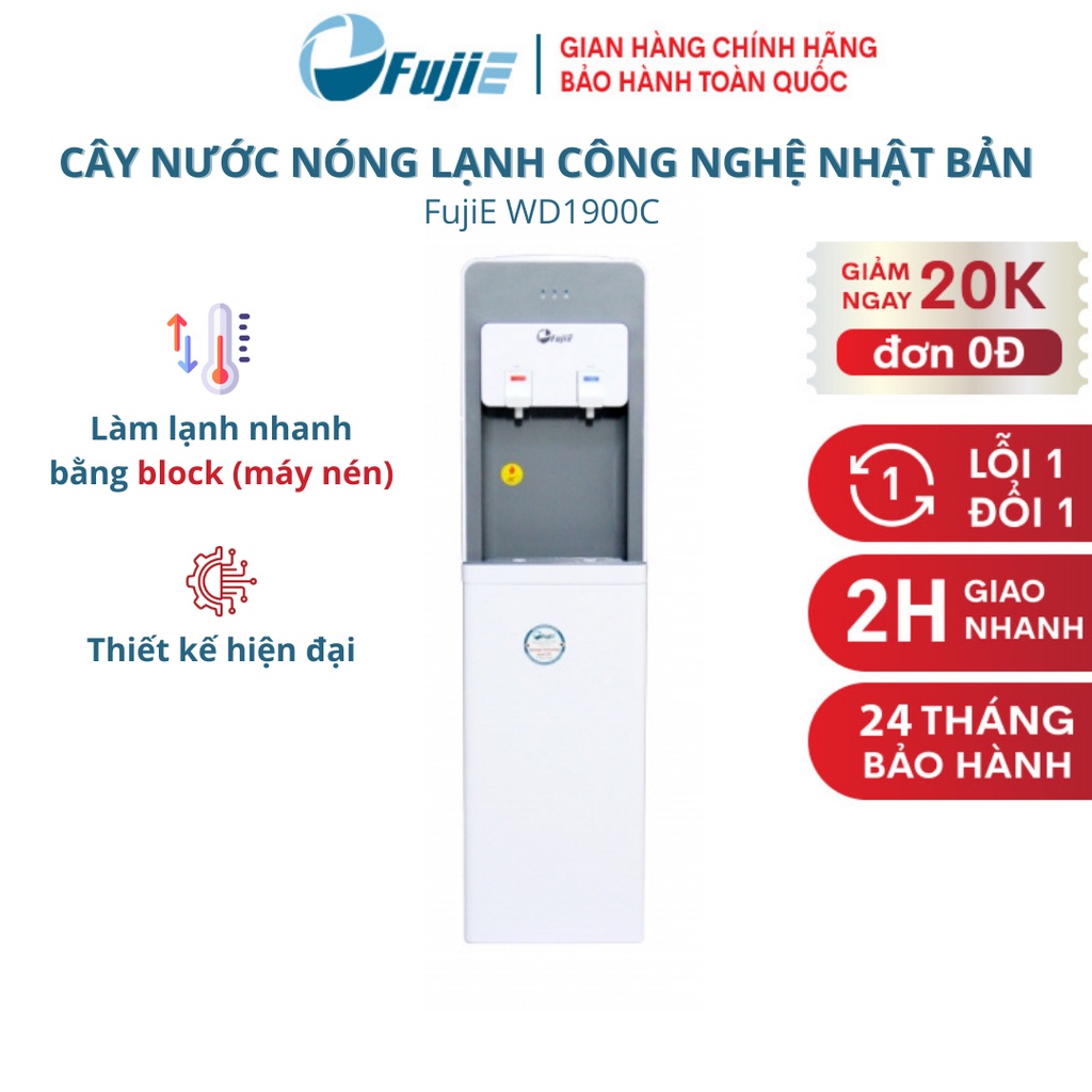 Cây nước nóng lạnh FujiE WD1900C công nghệ Nhật Bản làm lạnh bằng block đạt chuẩn quốc tế, bảo hành chính hãng 24 tháng