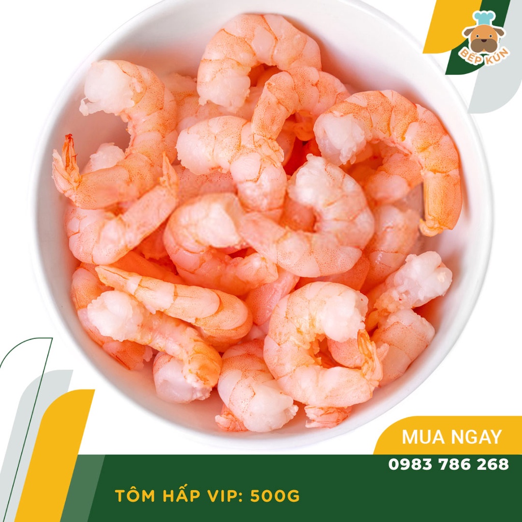 Tôm Hấp Vip 500gam