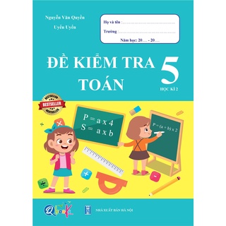 Sách - đề kiểm tra toán 5 học kì 2