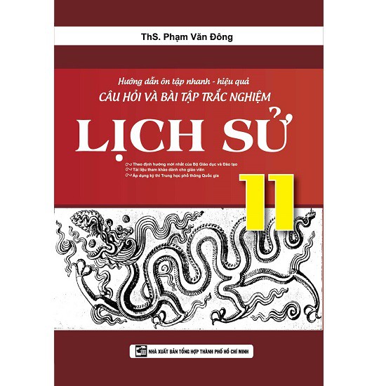 Sách Hướng Dẫn Ôn Tập Nhanh - Hiệu Quả Câu Hỏi Và Bài tập Trắc Nghiệm Lịch Sử 11