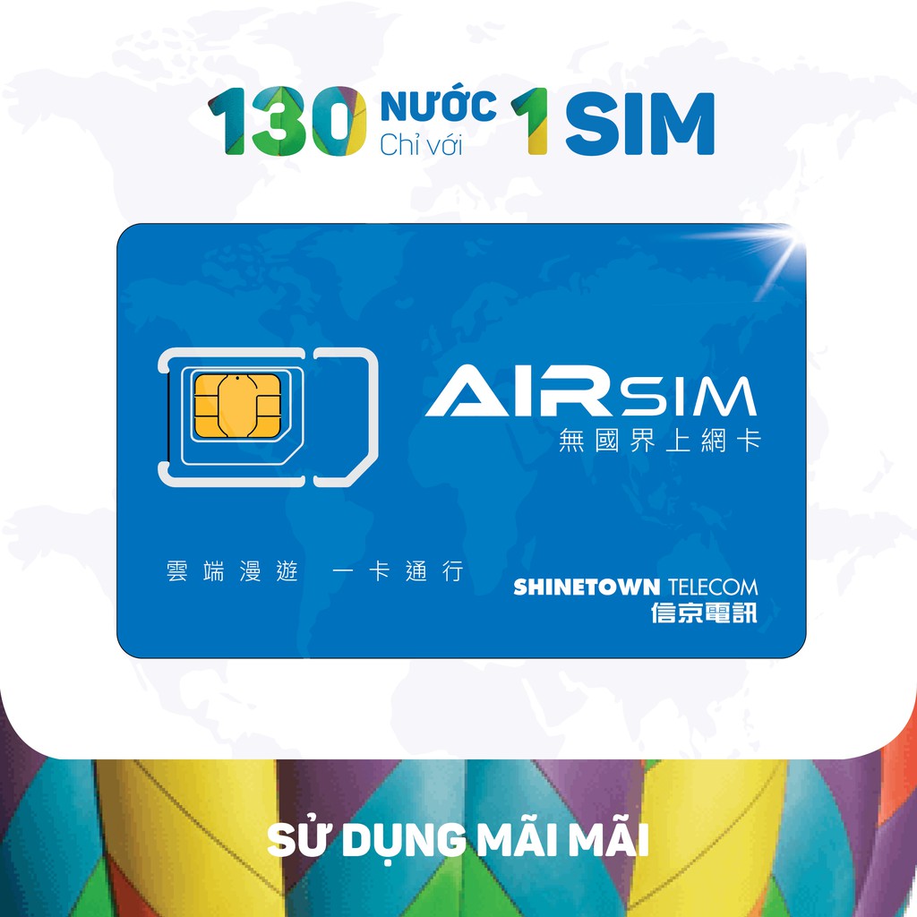 AIRSIM (Sim 4G QUỐC TẾ) - 130 NƯỚC VỚI 1 SIM - TÁI SỬ DỤNG