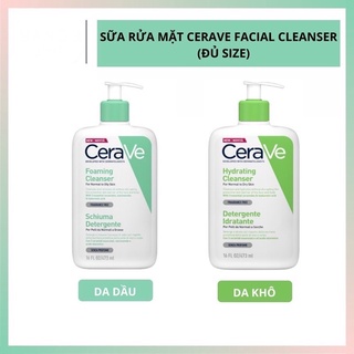 Sữa rửa mặt cerave foaming - hydrating facial cleanser - đủ bill 236-473ml