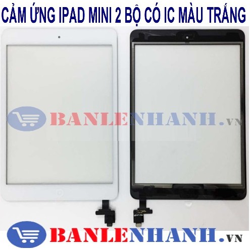 CẢM ỨNG IPAD MINI 2 BỘ CÓ IC MÀU TRẮNG