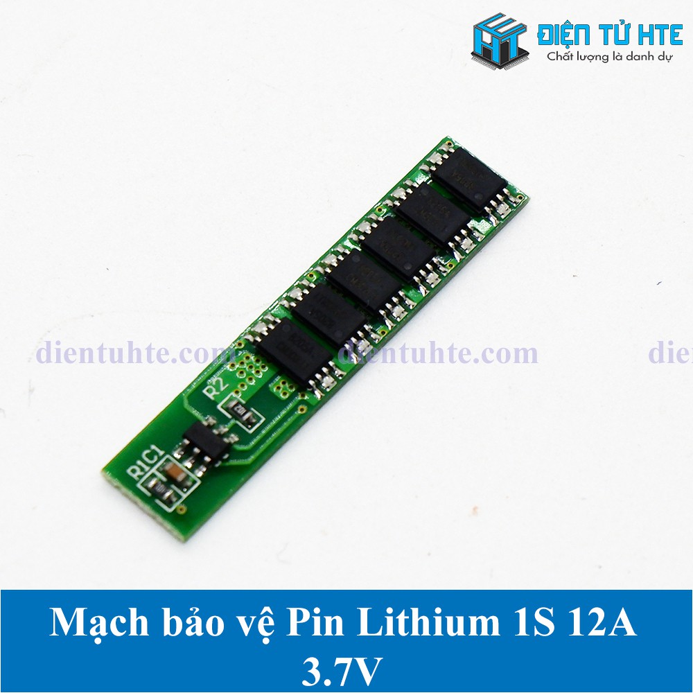 Mạch sạc Bảo vệ Pin 1S 3.2V 3.7V 12A [HTE Quy Nhơn CN2]