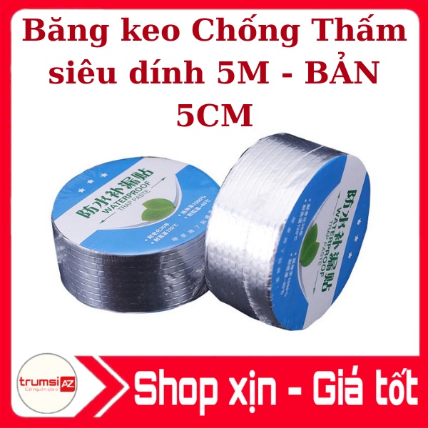 Băng keo chống thấm siêu dính