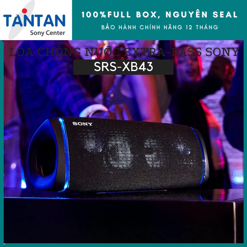 Loa BLUETOOTH EXTRA-BASS Sony SRS-XB43 | 2 Loa Tweeter - Live Sound - Party Chain - Pin: 24h - Type C - Chống nước, bụi