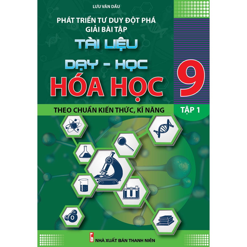 Sách - Phát Triển Tư Duy Đột Phá Giải Bài Tập Hóa Học 9 Tập 1