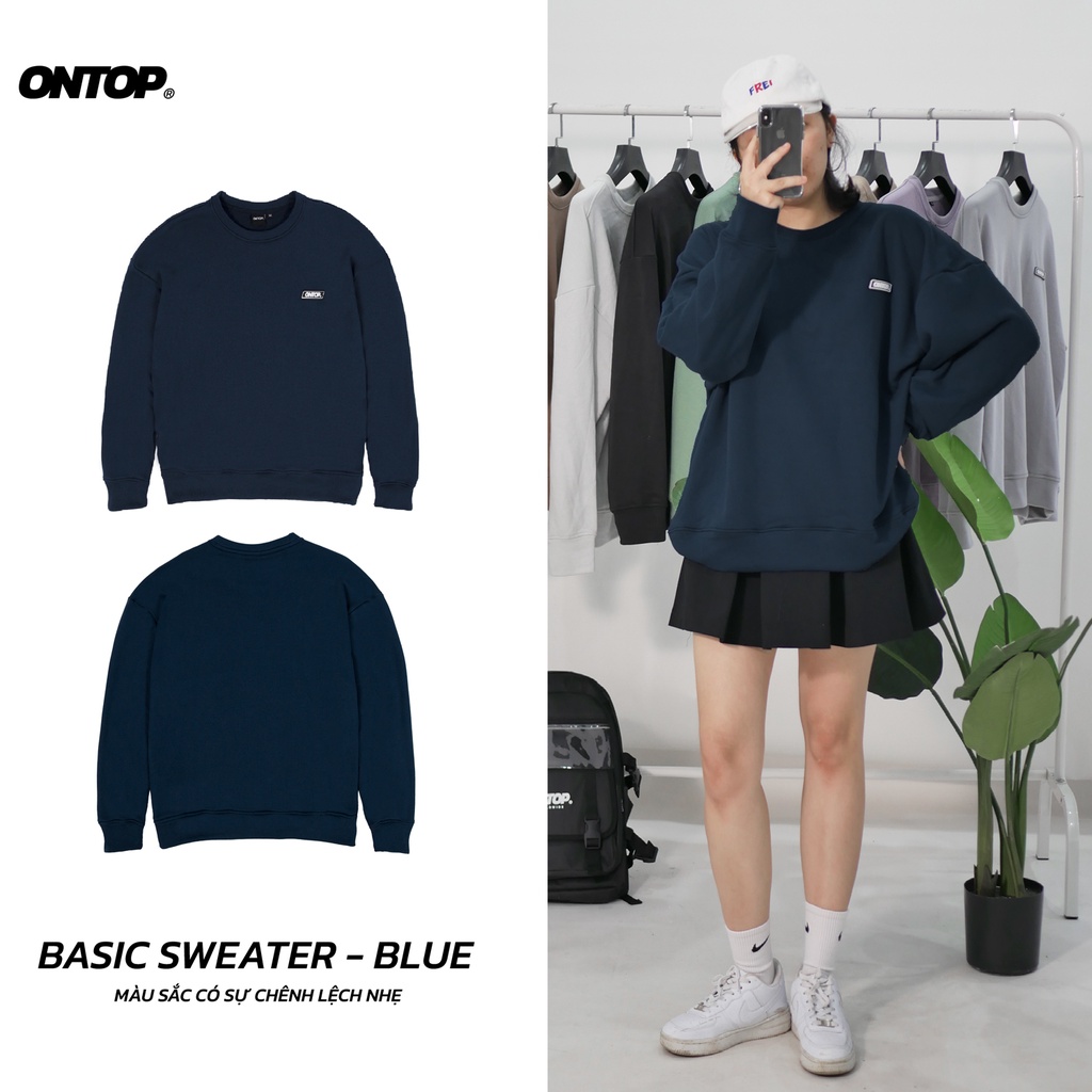 Áo sweater nỉ form rộng nam nữ mang được 4 mùa local brand ONTOP - Basic Sweater | BigBuy360 - bigbuy360.vn