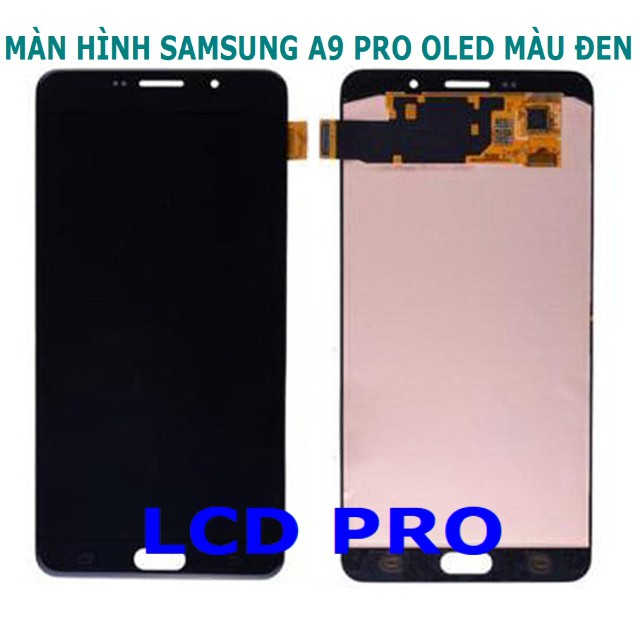 MÀN HÌNH SAMSUNG A9 PRO OLED MÀU ĐEN