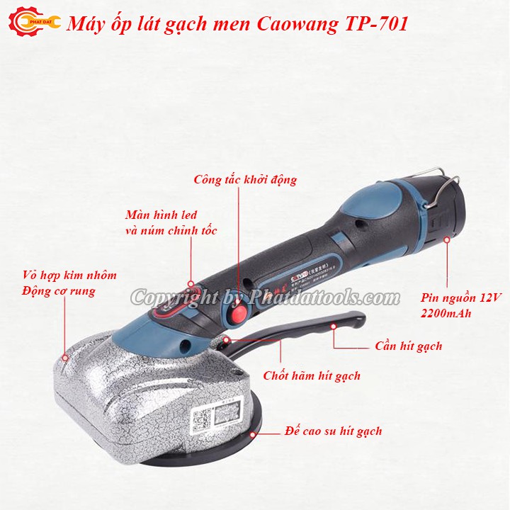 Máy ốp lát gạch Caowang TP701-2 chức năng đầm rung+hít gạch-Pin 2200mAh-Mua 2 hoặc 1 pin tùy chọn