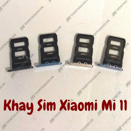 Khay sim Xiaomi Mi 11 xanh dương,xanh đen, trắng , đen