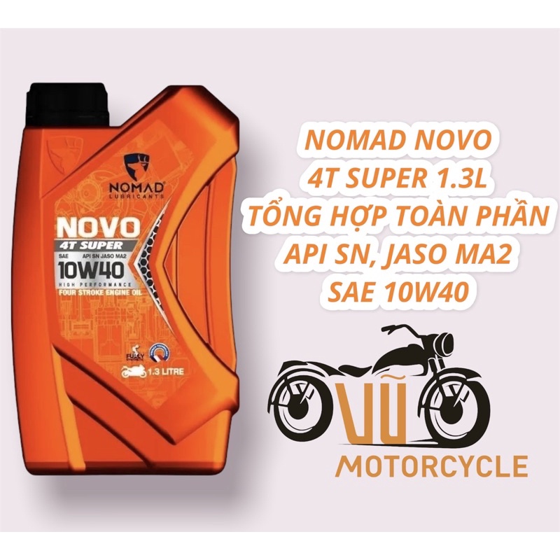 Nhớt Nomad NOVO tổng hợp 1.3L. Nhập khẩu chính hãng UAE dành cho các xe Raider, Raider Fi, Satria.