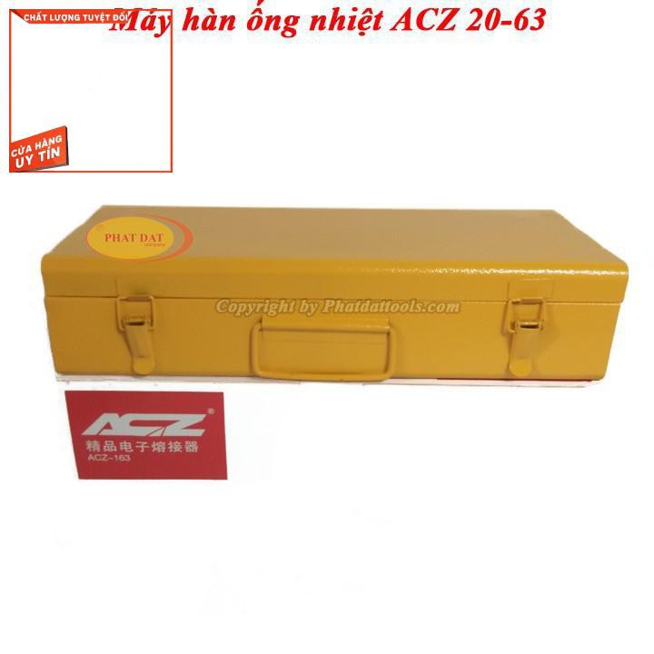 Máy Hàn Ống Nhiệt PPR ACZ 20-63 600W-Có Điều Chỉnh Nhiệt Độ Hàn 0-300 độ-Chính hãng-Giá tốt