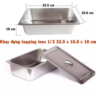 KHAY ĐỰNG TOPPING CHỮ NHẬT INOX 2,5L (KÈM NẮP)