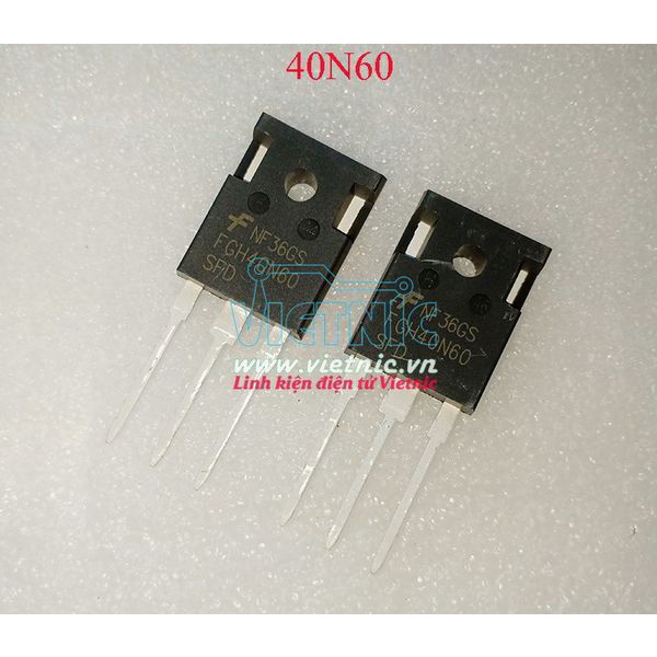 Gói 02 con Linh kiện sửa máy hàn IGBT 40N60 - IGBT 60N60