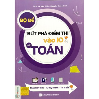 Sách - Bộ Đề Bứt Phá Điểm Thi Vào 10 Môn Toán