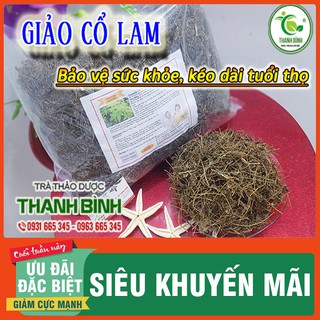 Giảo Cổ Lam Sapa 500Gr - Hàng Loại 1 Chất Lượng