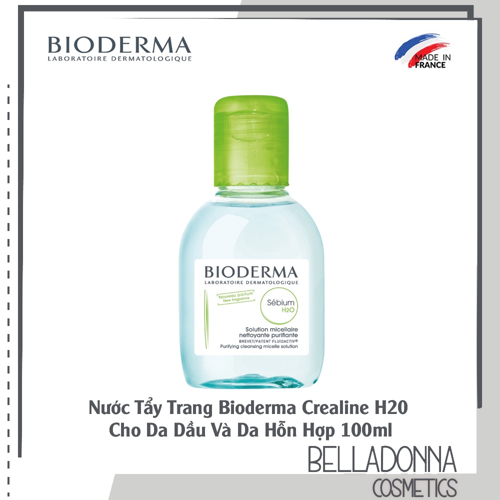 Nước Tẩy Trang Cho Da Dầu/Da Hỗn Hợp Bioderma Crealine H20 100ml