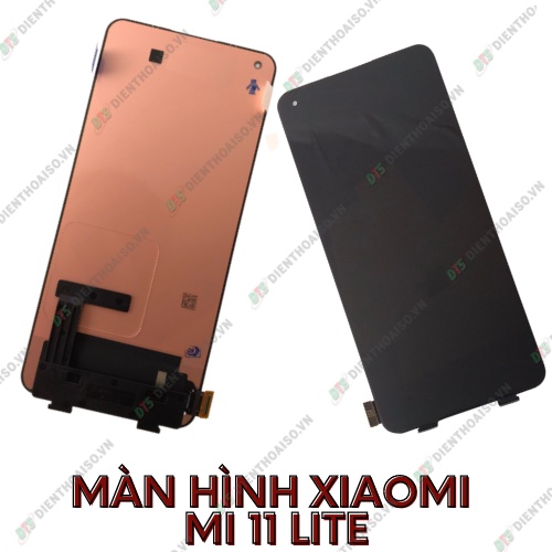 Màn hình xiaomi mi 11 lite 4g và 5g zin