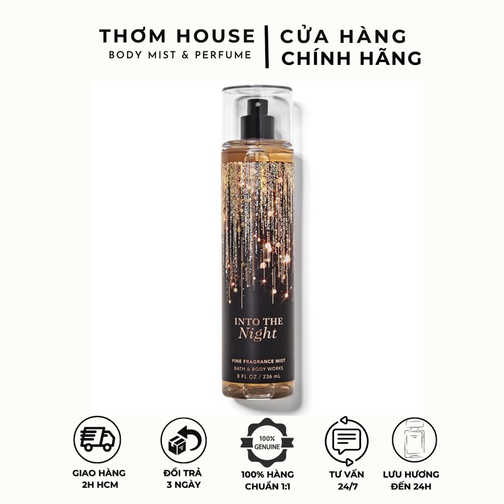 Xịt Thơm Body Into the night 236ml- Xịt thơm toàn thân hương nước hoa Bath and Body Works