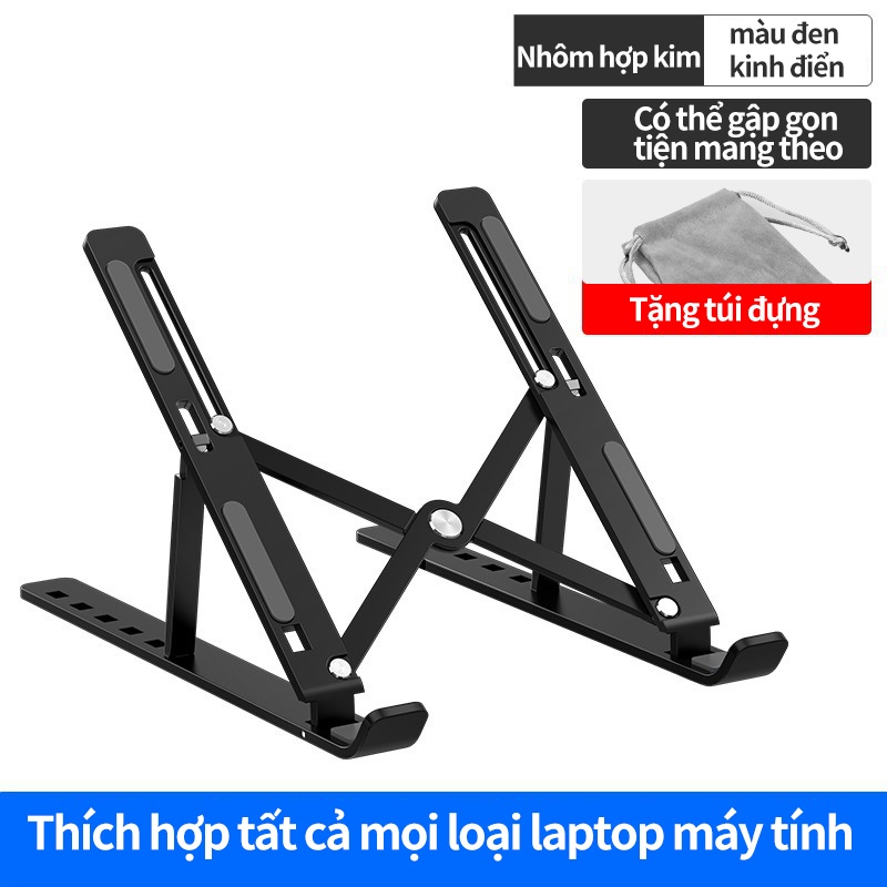 Gía đỡ máy tính bằng hợp kim nhôm có thể gập mở điều chỉnh,loại 12-15.6 inch , dùng cho laptop máy tính xách tay , macbo