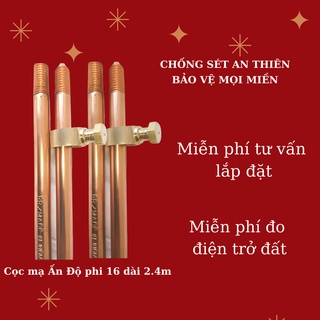 Cọc tiếp địa mạ đồng Ấn Độ phi 16 dài 2.4m (liên hệ qua phần chat nếu cần hỗ trợ đặt hàng, vận chuyển)
