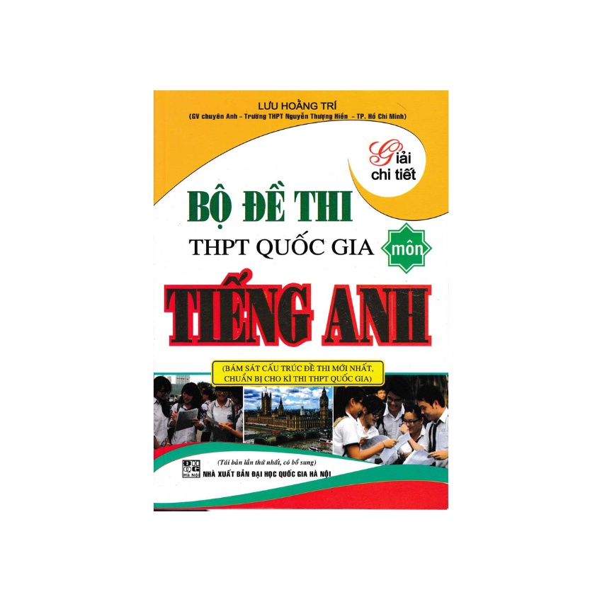 Sách - Bộ Đề Thi THPT Quốc Gia Tiếng Anh Giải Chi Tiết