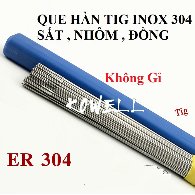 Que bù tig inox 304 , nhôm 5356 , đồng ,sắt