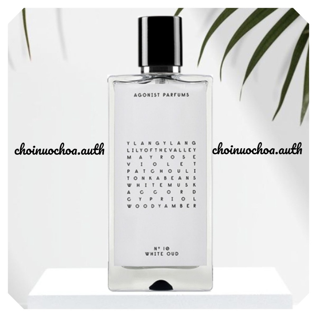AGONIST NO10 WHITE OUD - Nước hoa lạ - Tester - 10ml - ᴄʜᴏɪɴᴜᴏᴄʜᴏᴀ.ᴀᴜᴛʜ ©