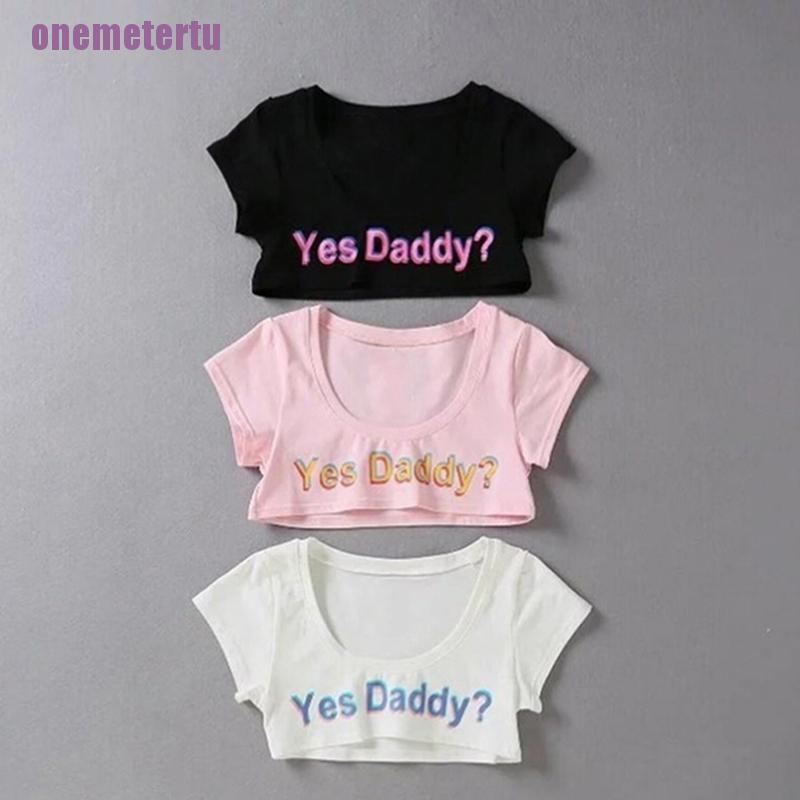 Áo Croptop Tay Ngắn In Chữ Yes Daddy Thời Trang Chạy Bộ Cho Nữ
