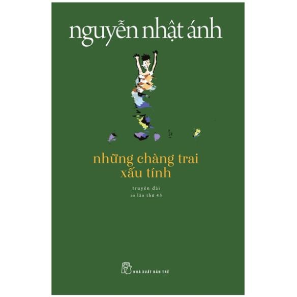 Sách - Những Chàng Trai Xấu Tính (Tái Bản 2022)