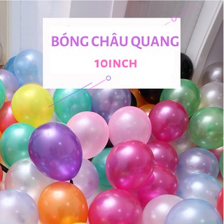Bong Bóng Nhũ Thái Lan Trang Trí Sinh Nhật Bịch 100 Cái Size 10''(25cm) Dày Đẹp