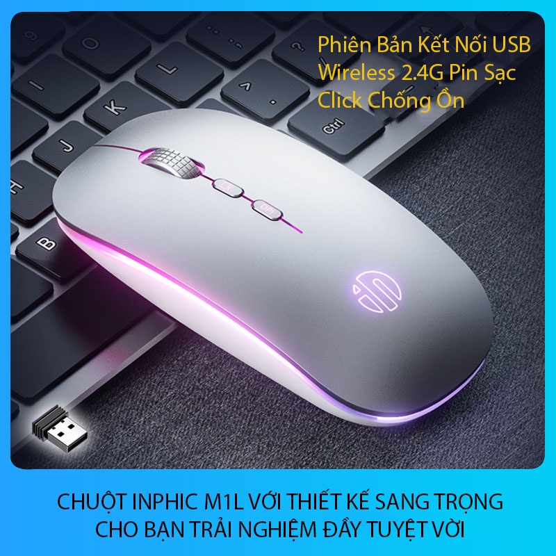 Chuột Không Dây Wireless Bluetooth Pin Sạc Inphic M1L, Chống Ồn, Siêu Nhạy Phù Hợp  Sử Dụng Cho Văn Phòng, Chơi Game