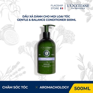 Dầu Xả Gentle & Balance Cho Mọi Loại Tóc L'Occitane Aromachologie Gentle & Balance Micellar Conditioner 500ml