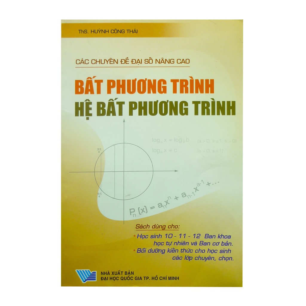 Sách - Các Chuyên Đề Đại Số Nâng Cao - Bất Phương Trình, Hệ Bất Phương Trình - 8935072818630