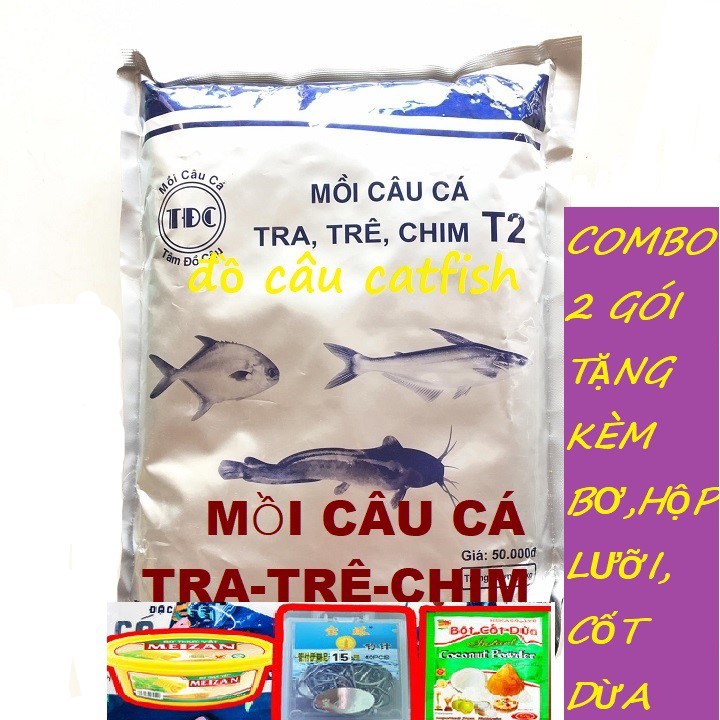 [2kg]COMBO 2 GÓI MỒI CÂU CÁ TRA,CHIM,TRÊ T2 TẶNG KÈM BƠ,HỘP LƯỠI,CỐT DỪA- 2KG-MỒI CHUYÊN CÂU CÁ TRA TẠM ĐỒ CÂU T2-T2