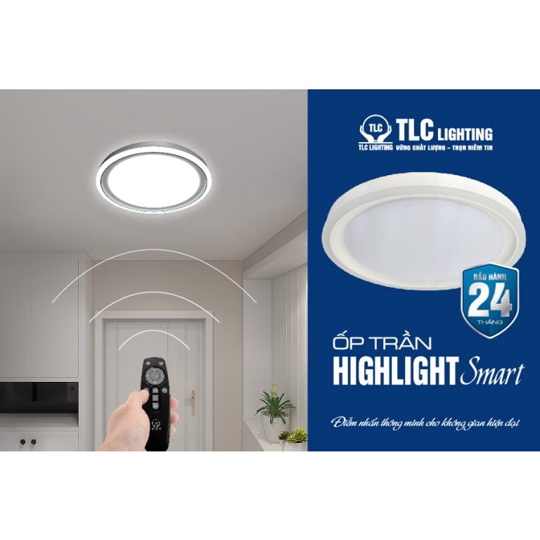 Đèn ốp trần Highlight smart ,Đèn Led trang trí trần hiện đại Chính hãng TLC - Bảo hành 24 Tháng