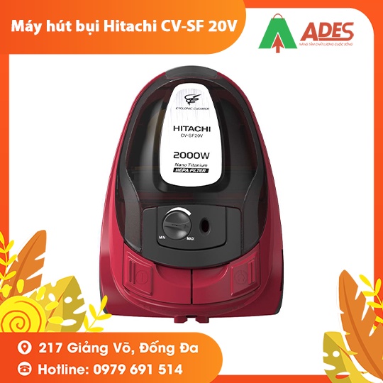 [Mã 154ELSALE2 giảm 7% đơn 300K] Máy hút bụi Hitachi CV-SF 20V 2000W dung tích 1.6L động cơ mạnh mẽ - BH Chính hãng