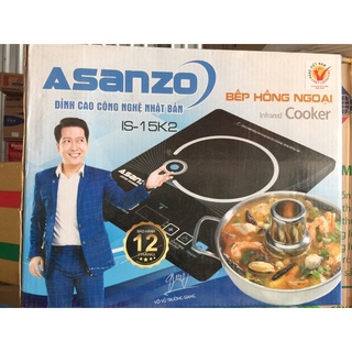 Bếp Hồng Ngoại ASANZO CAO CẤP IS-15K2 GIÁ SỈ SIÊU RẺ