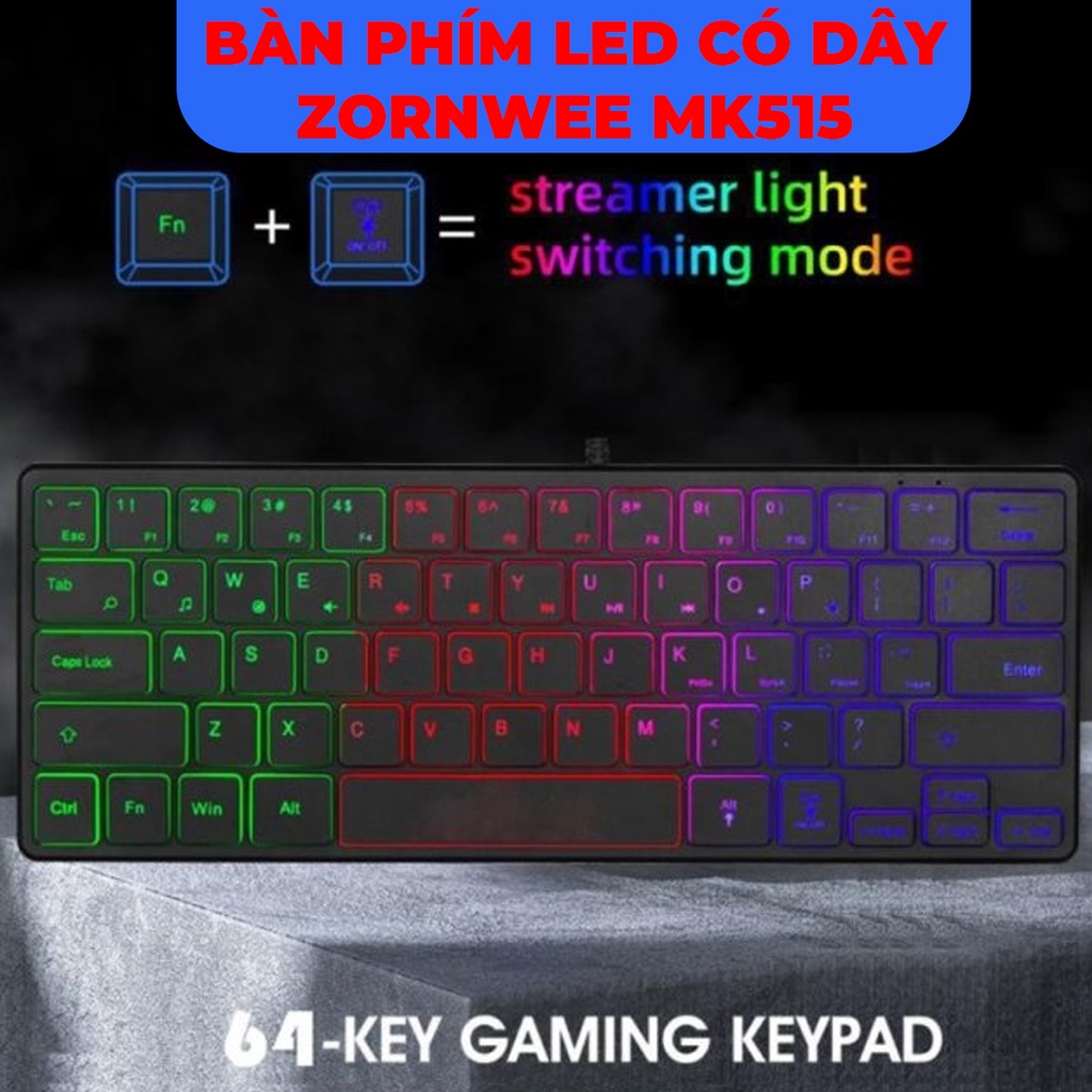 Bàn phím Mini 64 phím nhỏ gọn có Led Nhiều màu ZornWee MK515