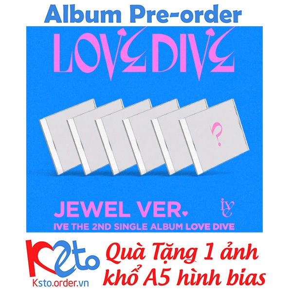 Album IVE - LOVE DIVE (Jewel) + Quà 1 ảnh A5 hình bias