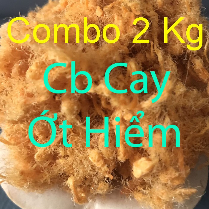 Chà bông xù cay - Chà bông gà cay ớt hiểm / Combo 2 Kg