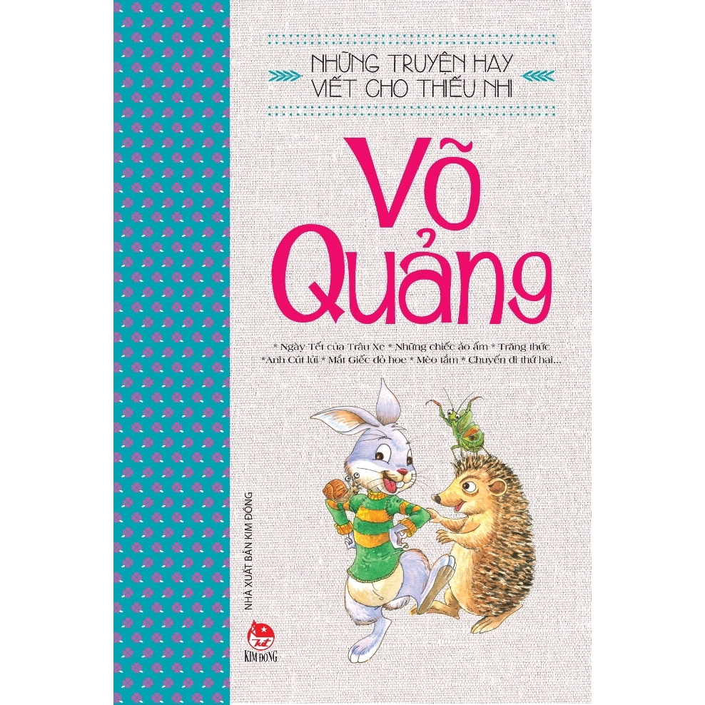 Sách - Những Truyện Hay Viết Cho Thiếu Nhi - Võ Quảng (Tái Bản 2019)