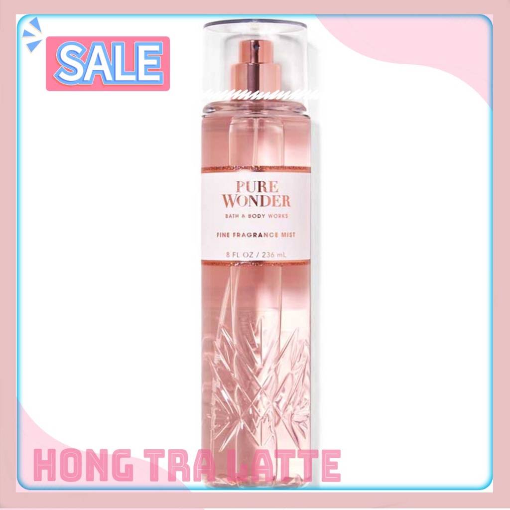 Xịt thơm body mist Pure Wonder - Bath & Body Works Naushop 10ₘₗ-30ₘₗ-50ₘₗ-100ₘₗ 𝑯𝒐̂̀𝒏𝒈 𝑻𝒓𝒂̀ 𝑳𝒂𝒕𝒕𝒆 🍹