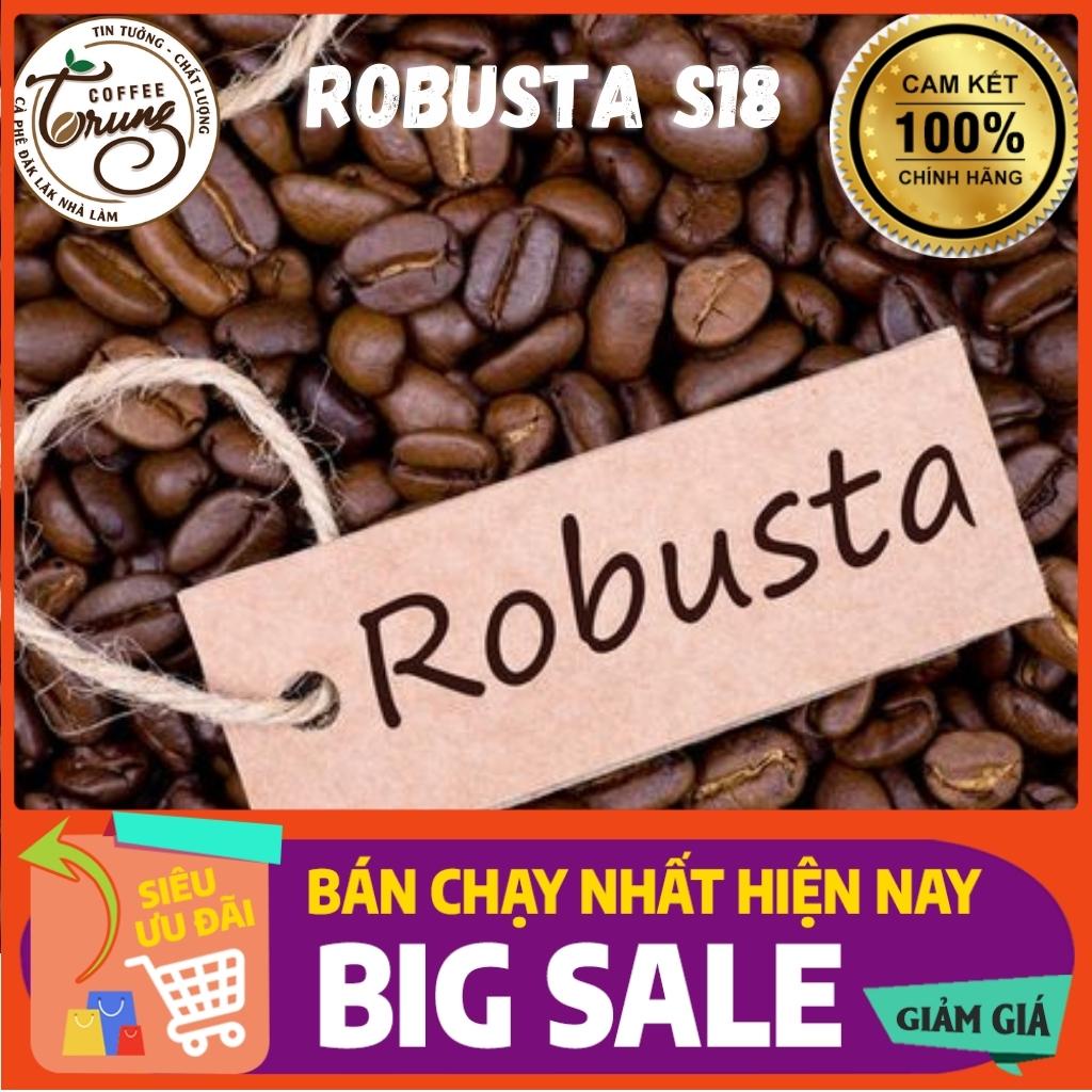 CÀ PHÊ HẠT ROBUSTA S18 - RANG MỘC TRÊN CHẢO GANG VÀ BẾP THAN CỦI