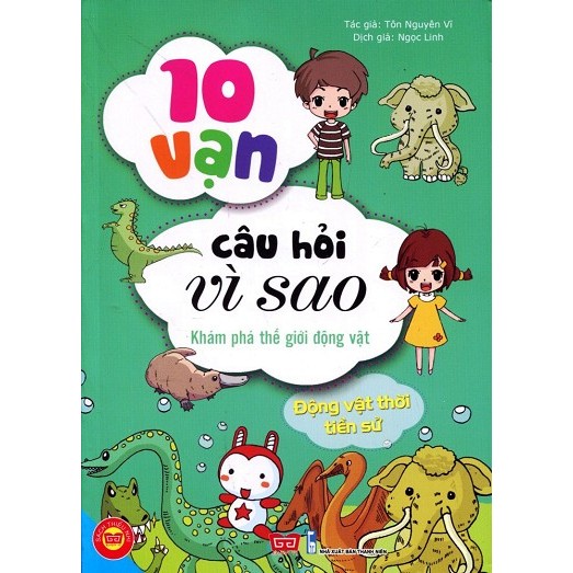 Sách - 10 vạn câu hỏi vì sao ĐỘNG VẬT THỜI TIỀN SỬ