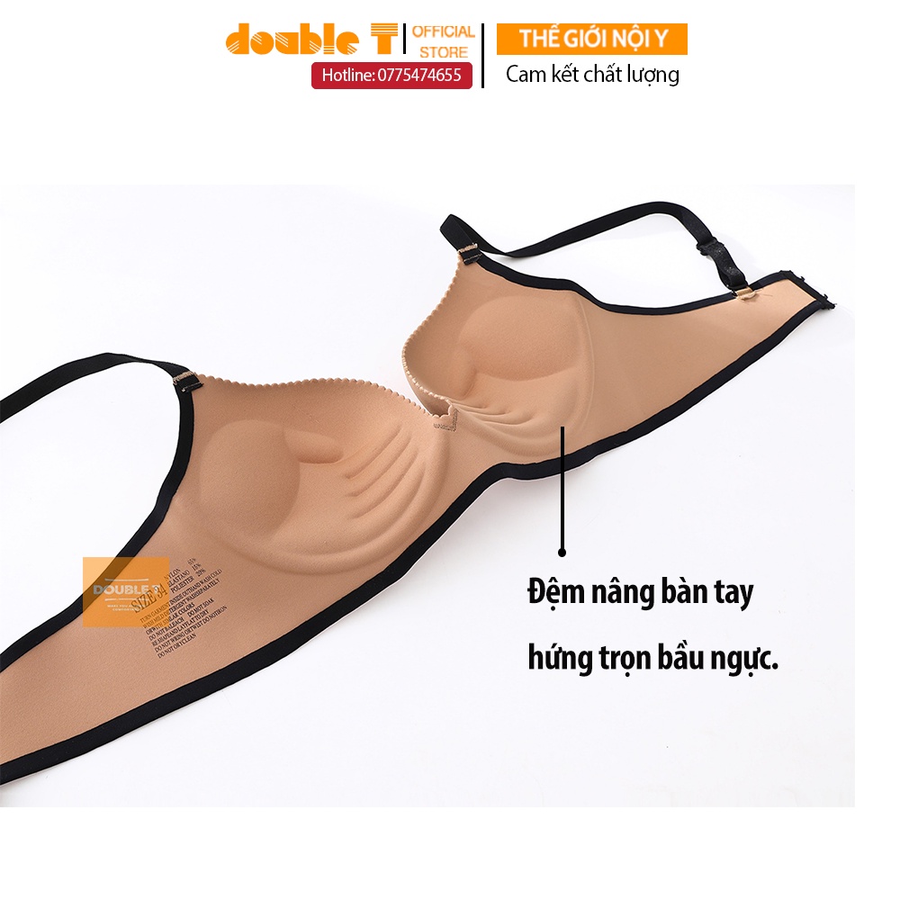 Áo ngực, áo lót không gọng su mềm mịn Double T đệm nâng bàn tay cao cấp