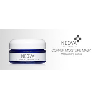 Mặt nạ chống lão hóa da Neova Copper Moisture Mask